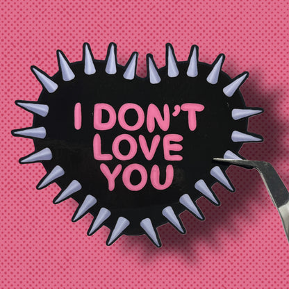 I Don't Love You Spiked Heart Vinyl Sticker