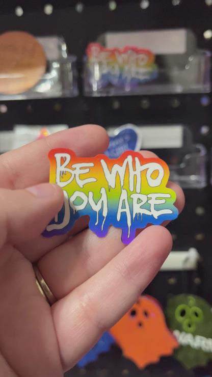 Be Who You Are Rainbow Vinyl Sticker